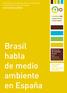 CONAMA10. Del 22 al 26 de noviembre de Foro Hispano Brasileño sobre Desarrollo Sostenible