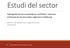 Estudi del sector. Radiografia de les necessitats en publicitat i relacions públiques de les empreses i agències a Catalunya