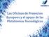 Las Oficinas de Proyectos Europeos y el apoyo de las Plataformas Tecnológicas