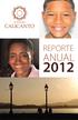 REPORTE ANUAL. Fundación Calicanto REPORTE ANUAL 2012