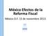 México Efectos de la Reforma Fiscal. México D.F. 15 de noviembre 2013