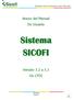 Anexo del Manual De Usuario. Sistema SICOFI. Versión 3.2 a 3.3 De CFDI. Uso público Versión 1