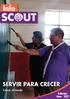 Boletín Oficial de la Asociación de Scouts del Perú SERVIR PARA CRECER. Crecer sirviendo Edición Nro. 202