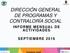 Contraloría Social DIRECCIÓN GENERAL DE PROGRAMAS Y CONTRALORÍA SOCIAL