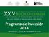 Programa de Inversión MÉXICO, D.F., 11 y 12 DE DICIEMBRE DE 2014