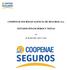 COOPENAE SOCIEDAD AGENCIA DE SEGUROS, S.A. ESTADOS FINANCIEROS Y NOTAS 30 JUNIO DEL 2013 Y 2012