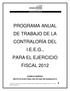 PROGRAMA ANUAL DE TRABAJO DE LA CONTRALORÍA DEL I.E.E.G., PARA EL EJERCICIO FISCAL 2012