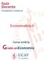 Guía Docente Modalidad A Distancia. Econometría II. Curso 2018/19 Grado eneconomía