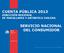 CUENTA PÚBLICA 2013 DIRECCIÓN REGIONAL DE MAGALLANES Y ANTÁRTICA CHILENA SERVICIO NACIONAL DEL CONSUMIDOR