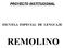 PROYECTO INSTITUCIONAL ESCUELA ESPECIAL DE LENGUAJE REMOLINO