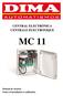 CENTRAL ELECTRÓNICA CENTRALE ÉLECTRONIQUE MC 11. Manual de usuario Notice d installation et utilisation