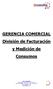 GERENCIA COMERCIAL División de Facturación y Medición de Consumos