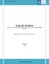 Guía de Archivo. Según la Norma Internacional para Descripción de Instituciones con Acervo Archivístico ISDIAH (1ª. Ed.)