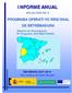 INFORME ANUAL ANUALIDAD 2013 PROGRAMA OPERATIVO REGIONAL DE EXTREMADURA. Objetivo de Convergencia Nº Programa: 2007ES051PO003