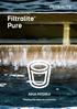 Filtralite Pure. Filtralite Pure AGUA POTABLE. Filtering the water for tomorrow
