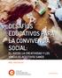 DESAFÍOS EDUCATIVOS PARA LA CONVIVENCIA SOCIAL: