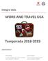 WORK AND TRAVEL USA. Temporada Integra Ltda. BIENVENIDO!