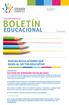 BOLETÍN EDUCACIONAL NUEVAS REGULACIONES QUE RIGEN AL SECTOR EDUCATIVO EDICIÓN ESPECIAL TEMA DEL MES: 06-07/2018 I. POSTULACIÓN