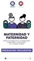 MATERNIDAD Y PATERNIDAD. Sobre la protección a la maternidad, paternidad y vida familiar en el trabajo médico PREGUNTAS FRECUENTES