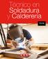 Técnico en Soldadura y Calderería. Guía