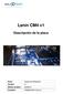 Lanín CM4 v1. Descripción de la placa. Casanova Alejandro Versión 0.1 Última revisión 22/08/13 Contacto