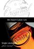 We import Cuban rum. Single catalogue Ron Caney