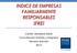 INDICE DE EMPRESAS FAMILIARMENTE RESPONSABLES IFREI. Centro Standard Bank Conciliación Familia y Empresa Tercera edición 2012