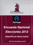 Encuesta Nacional. Elecciones 2012 PRINCIPALES RESULTADOS