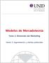 Modelos de Mercadotecnia Tema 1: Dimensión del Marketing