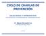 CICLO DE CHARLAS DE PREVENCIÓN
