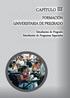 CAPÍTULO III FORMACIÓN UNIVERSITARIA DE PREGRADO. Estudiantes de Pregrado Estudiantes de Programas Especiales