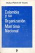 Gladys Pulecio- de Guarín. Colombia.. '. ^w^v-ak-.-v-.:- '- Organización. Marítima Nacional. I* Mm ' A