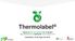 Thermolabel. Hacia la Sostenibilidad en el Sector Agroalimentario mediante Tecnología 4.0 Valladolid, 25 de Sept de 2018