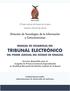 Objetivo general Objetivos específicos Limitaciones Glosario Introducción al Tribunal Electrónico... 5