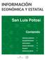 San Luis Potosí. Contenido. Geografía y Población 2. Actividad Económica 5. Sector Externo 10. Ciencia y Tecnología 13.