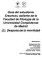 Guía del estudiante Erasmus+ saliente de la Facultad de Filología de la Universidad Complutense de Madrid (3). Después de la movilidad