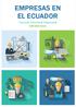 El 51,16% de las empresas en el Ecuador se dedican al comercio 51,16% 13,87% 34,97% PERSONAL OCUPADO