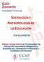 Guía Docente Modalidad Presencial SOCIOLOGÍA Y ANTROPOLOGÍA DE LA EDUCACIÓN. Curso 2018/19
